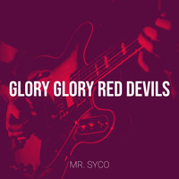 Glory Glory Red Devils