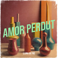 Amor Perdut