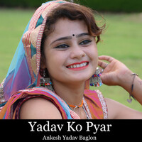 Yadav Ko Pyar