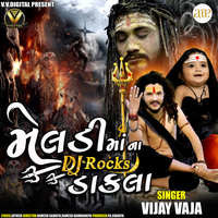 Meldi Maa Na-DJ Rocks Dakla