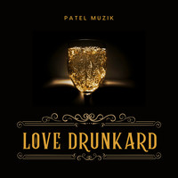 Love Drunkard