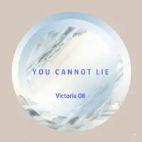 You Cannot Lie