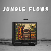 Jungle Flows