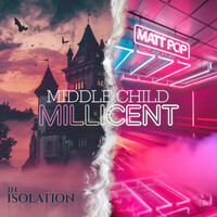 Middle Child Millicent (Matt Pop Mixes)