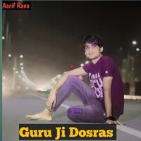 Guru Ji Dosras