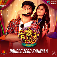 Double Zero Kannala (From "Vaalibam Oru Fantasy")