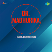 Dr Madhurika