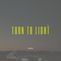 Turn to Light