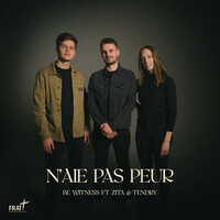 N'aie pas peur (Hymne Frat 2023)