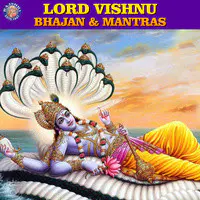 Lord Vishnu Bhajan & Mantras