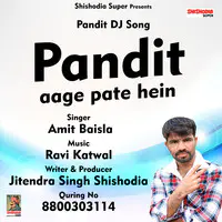 Pandit aage pate hein