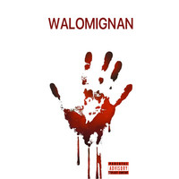 WALOMIGNAN