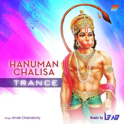 Hanuman Chalisa Trance Song Arnab Chakraborty Hanuman Chalisa Trance Hanuman Chalisa Trance Song Arnab Chakraborty Hanuman Chalisa Trance