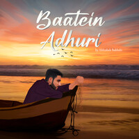 Baatein Adhuri