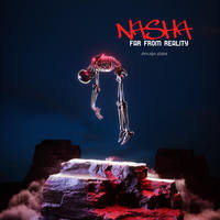 Nasha - Far from Reality