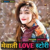 Mewati love story