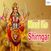 Maai Ke Shirngar