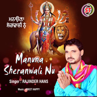 Manuna Sheranwali Nu