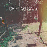 Drifting Away