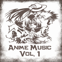 Anime Music, Vol. 1