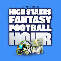 The High Stakes Fantasy Football Hour Podcast Show - Stream Eric