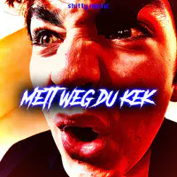 Mett Weg Du Kek