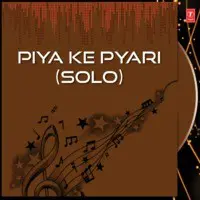 Piya Ke Pyari