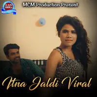 Itna Jaldi Viral