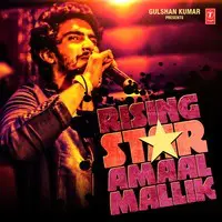 Rising Star - Amaal Mallik