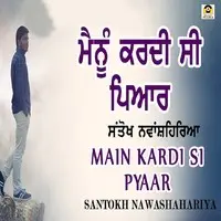 Mainu Kardi Si Pyaar