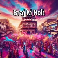 Braj Ki Holi