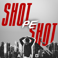 Shot Pe Shot