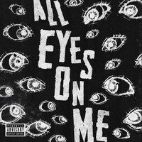 All Eyes On Me Song Download: Play & Listen All Eyes On Me all MP3 Song ...