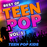 Best of Teen Pop, Vol. 1