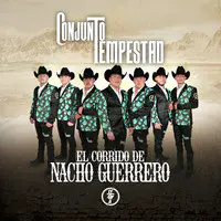 El Corrido De Nacho Guerrero