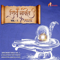 Shiv Bhakti Mala Vol. 1