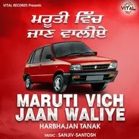 Maruti Vich Jaan Waliye