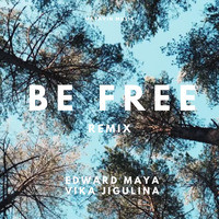 Be Free (Remix)