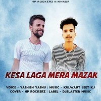 Kesa laga Mera Mazak Pahari Song