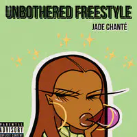 Unbothered (Freestyle)