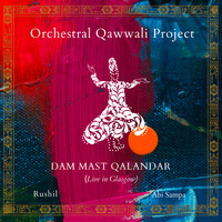 Dam Mast Qalandar (Live in Glasgow)