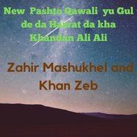 New Pashto Qawali By Zahir Mashukhel and Khan Zeb yu Gul de da Hazrat da kha Khandan Ali Ali