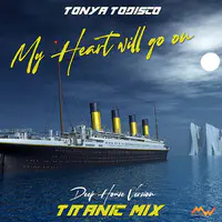 My Heart Will Go On (Titanic Mix, Deep House Version)
