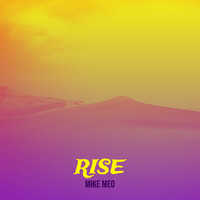 Rise