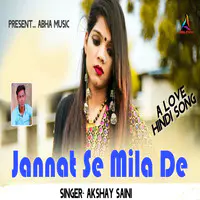 Jannat Se Mila De Mujhko