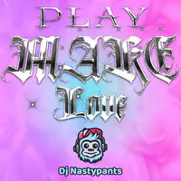 Play Make Love (Live)