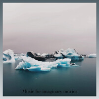 Music for Imaginary Movies