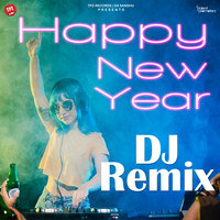 Happy New Year - DJ Remix