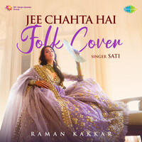 Jee Chahta Hai - Folk Cover