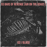 93 Bars of Revenge (Air on the Roads )